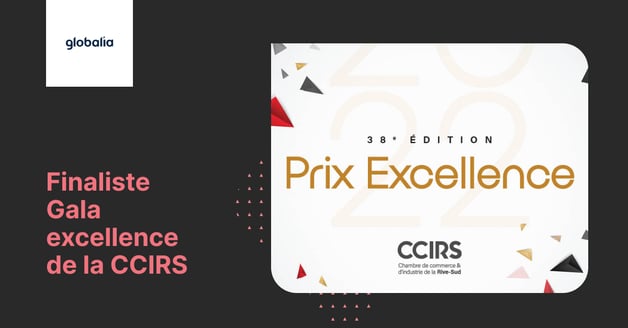 Globalia nominé aux Prix Excellence de la CCIRS