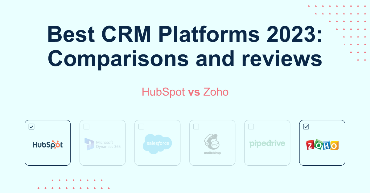 CRM Comparative: HubSpot Vs Zoho